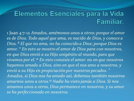 Elementos Esenciales para la Vida Familiar.