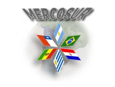 El MERCOSUR es una abreviación, el verdadero significado es: (Mercado Común del Sur)