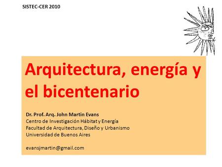 Arquitectura, energía y el bicentenario