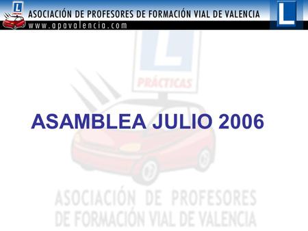 ASAMBLEA JULIO 2006.