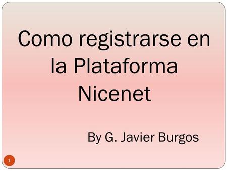 Como registrarse en la Plataforma Nicenet