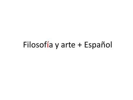 Filosofía y arte + Español