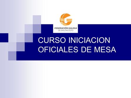 CURSO INICIACION OFICIALES DE MESA