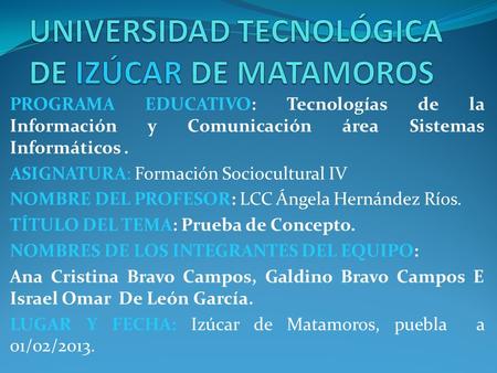 UNIVERSIDAD TECNOLÓGICA DE IZÚCAR DE MATAMOROS