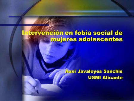 Intervención en fobia social de mujeres adolescentes