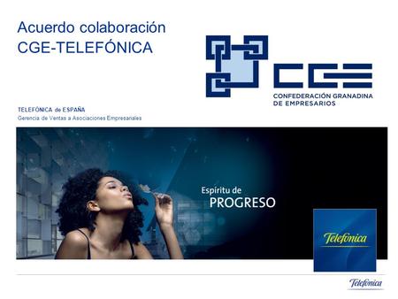 Acuerdo colaboración CGE-TELEFÓNICA TELEFÓNICA de ESPAÑA