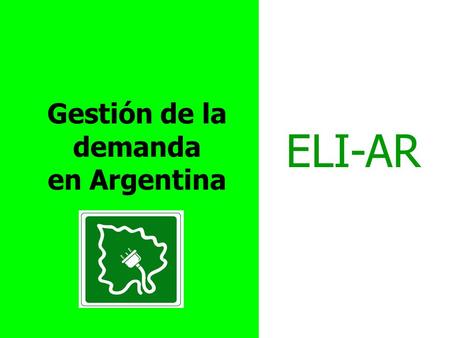 Gestión de la demanda en Argentina ELI-AR.