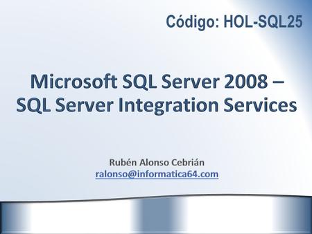 Microsoft SQL Server 2008 – SQL Server Integration Services