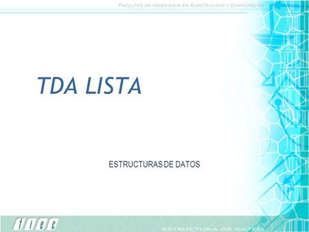 TDA LISTA ESTRUCTURAS DE DATOS.