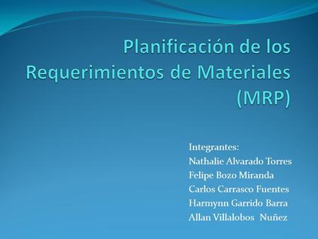 Planificación de los Requerimientos de Materiales (MRP)