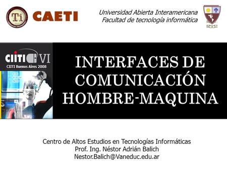 INTERFACES DE COMUNICACIÓN HOMBRE-MAQUINA