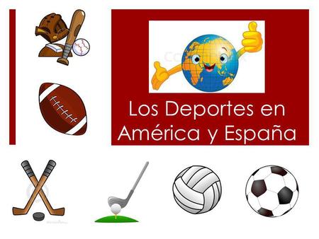 Los Deportes en América y España