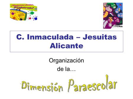 C. Inmaculada – Jesuitas Alicante Organización de la…