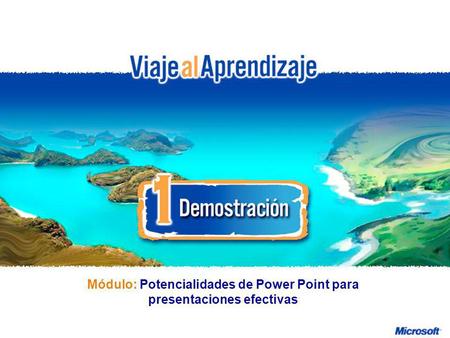 Módulo: Potencialidades de Power Point para presentaciones efectivas