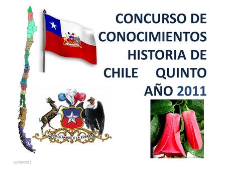 CONCURSO DE CONOCIMIENTOS HISTORIA DE CHILE QUINTO AÑO 2011