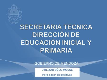 SECRETARIA TECNICA DIRECCIÓN DE EDUCACIÓN INICIAL Y PRIMARIA