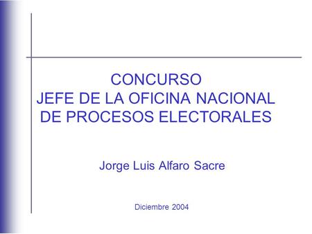 CONCURSO JEFE DE LA OFICINA NACIONAL DE PROCESOS ELECTORALES