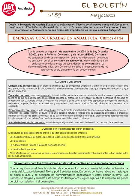 Secretaría de Análisis Económico y Evaluación Técnica C/ Antonio Salado, 12 41002 - Sevilla Telf. 954 50 64 65 - Fax: 954 50 63 03