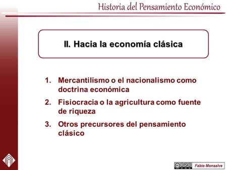II. Hacia la economía clásica
