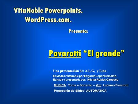 VitaNoble Powerpoints. WordPress.com. Presenta: