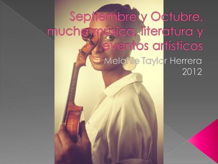 Septiembre y Octubre, mucha música, literatura y eventos artísticos
