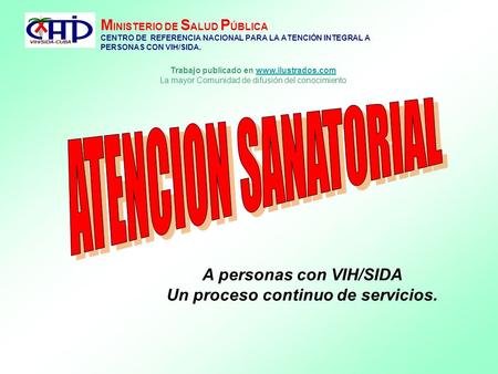 ATENCION SANATORIAL A personas con VIH/SIDA