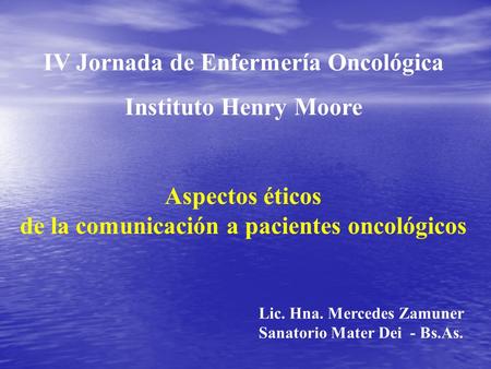 IV Jornada de Enfermería Oncológica Instituto Henry Moore