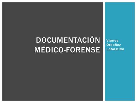 Documentación médico-forense