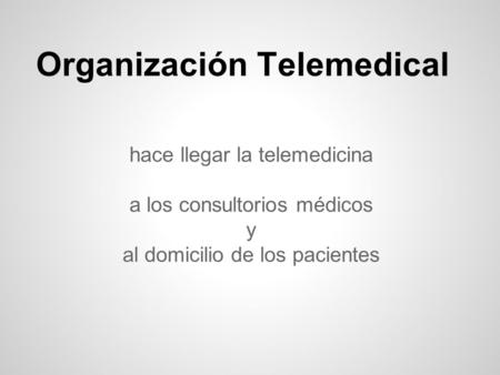 Organización Telemedical