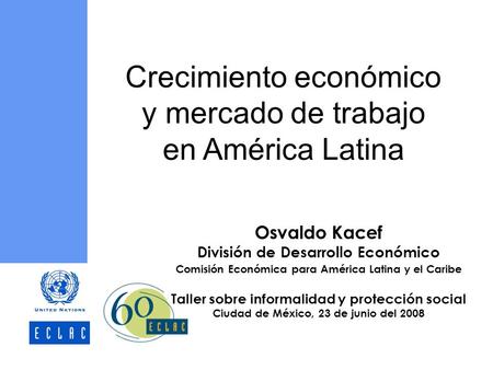 Crecimiento económico y mercado de trabajo en América Latina