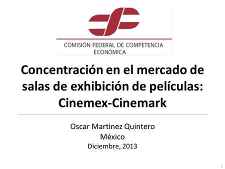 Oscar Martinez Quintero México Diciembre, 2013