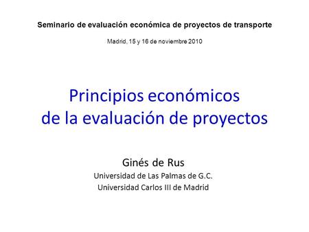 Principios económicos de la evaluación de proyectos