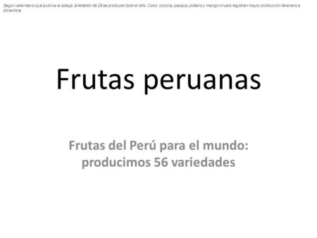 Frutas del Perú para el mundo: producimos 56 variedades