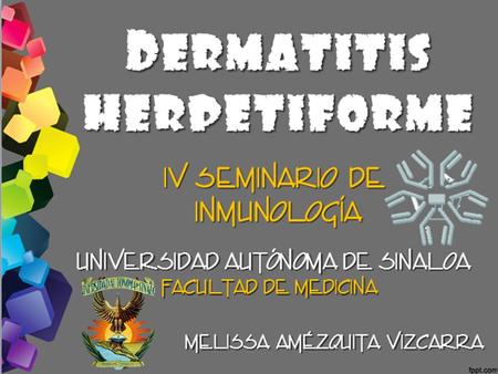 DERMATITIS HERPETIFORME