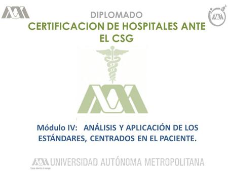 DIPLOMADO CERTIFICACION DE HOSPITALES ANTE EL CSG