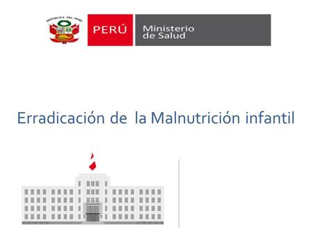 Erradicación de  la Malnutrición infantil