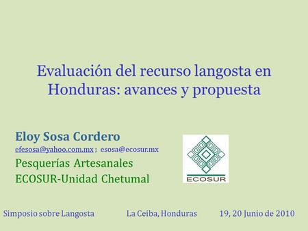 Evaluación del recurso langosta en Honduras: avances y propuesta