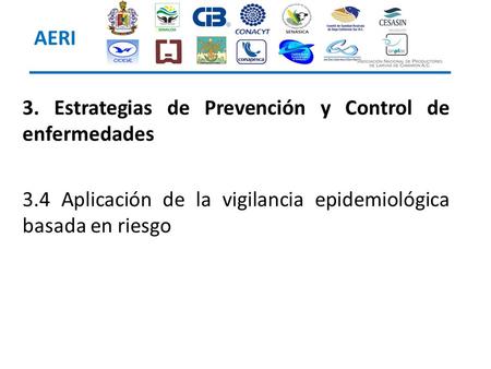 AERI 3. Estrategias de Prevención y Control de enfermedades