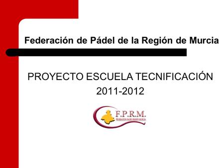 Federación de Pádel de la Región de Murcia