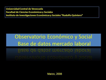 Observatorio Económico y Social Base de datos mercado laboral