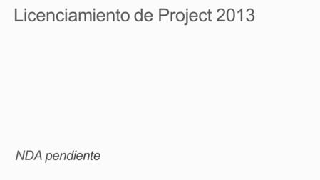 Licenciamiento de Project 2013