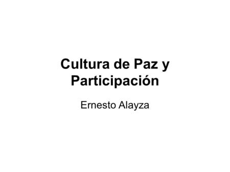 Cultura de Paz y Participación