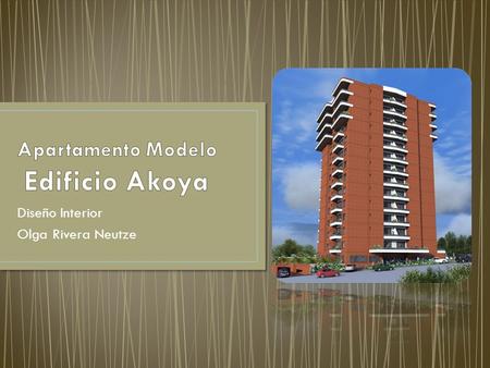 Apartamento Modelo Edificio Akoya