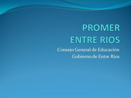 Consejo General de Educación Gobierno de Entre Ríos.