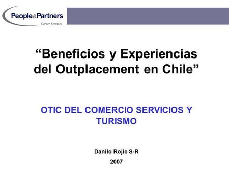 “Beneficios y Experiencias del Outplacement en Chile”