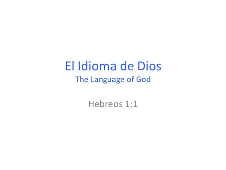 El Idioma de Dios The Language of God
