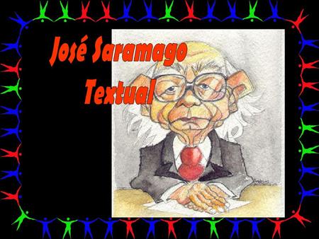 José Saramago Textual.