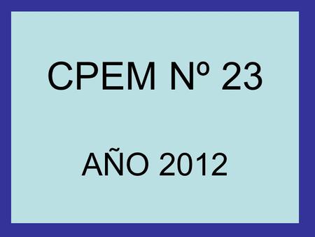 CPEM Nº 23 AÑO 2012. CLASES DE CONSULTA - C.P.E.M. N° 23 - 2012 Profesor hasta 12 hs cumple 1turno- màs de 12 hs.Cumple 2 turnos. MARTES 07/02/12JUEVES.