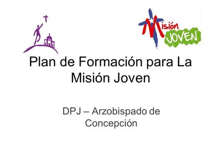 Plan de Formación para La Misión Joven