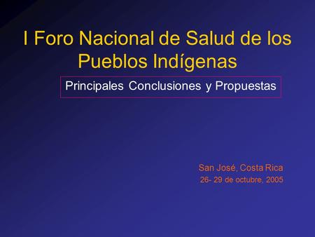 I Foro Nacional de Salud de los Pueblos Indígenas